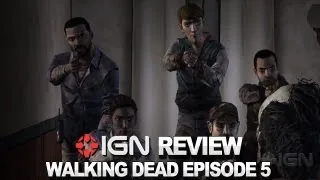 The Walking Dead Episode 5 Video Review - IGN Reviews