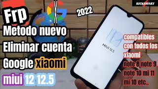 Frp nuevo xiaomi Quitar cuenta google xiaomi miui 12 12.5 última seguridad note 8 note 9 etc..