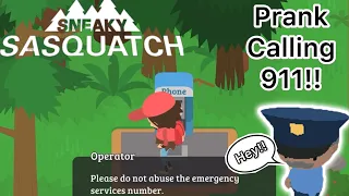 I Called 911 In Sneaky Sasquatch!!