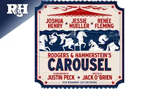 The Carousel Waltz - Carousel 2018 Broadway Cast Recording