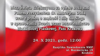 73. Msza Św  w intencji Pana Prezydenta RP Andrzeja Dudy (24. X 2021).