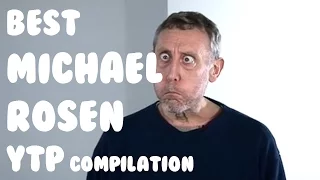 BEST MICHAEL ROSEN YTP COMPILATION