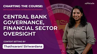 🟡Central Bank Governance, Financial Sector Oversight | Thathsarani Siriwardana