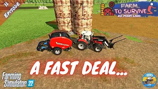 A FAST DEAL... - No Mans Land - Episode 11 - Farming Simulator 22