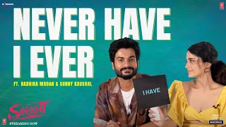 Never Have I Ever ft. Sunny Kaushal & Radhika Madan | Shiddat releasing Now Streaming