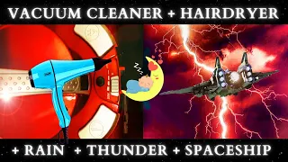 10 Hours Vacuum Cleaner + Hairdryer + Rain + Thunder + Spaceship sound | Sleep, Relax, Soothe a baby