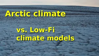 Arctic climate insights and low fidelity climate models