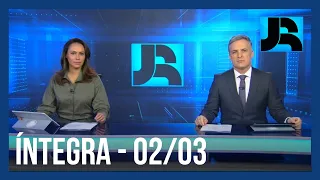 Assista à íntegra do Jornal da Record | 02/03/2024