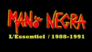 Mano Negra - L'Essentiel (1988 - 1991)