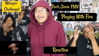 PARK JIMIN [FMV] PLAYING WITH FIRE WHISPER CHALLENGE REACTION