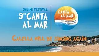 Calella will be singing again • Canta al mar 2020 ONLINE Festival