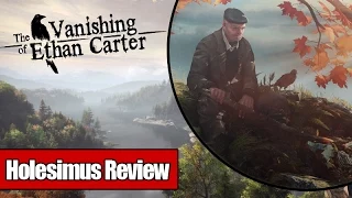 Обзор The Vanishing of Ethan Carter [Holesimus Review]