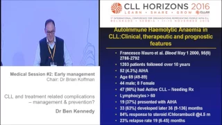 CLL Horizons 2016: CLL and Treatment Related Complications. Dr. Ben Kennedy