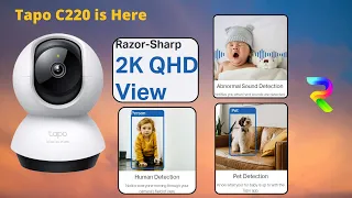 TP Link Tapo C220 IP Camera with AI | QHD | RTSP | Webcam #tplink #tapo #ipcamera