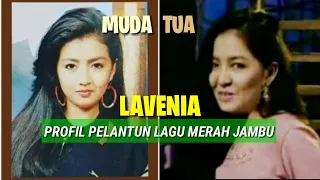 LAVENIA  Pelantun Lagu MERAH JAMBU || Sudah jarang Muncul Ini Kabarnya