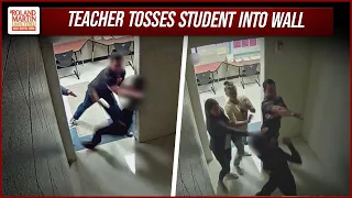 Texas Teacher Throws Student Against Wall | Roland Martin