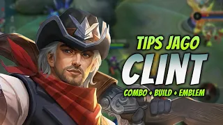 CARA MAIN CLINT NERF ! & COMBO CLINT + EMBLEM & BUILD TERSAKIT 2023 ! | CLINT GOLD LANE GAMEPLAY