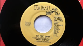 Ten Feet Away , Keith Whitley , 1986