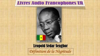 Léopold Sédar Senghor, Définition de la Négritude