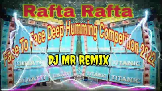 Power music..Rafta Rafta।। Humming bass ।। #djsong #new song#SP DJ Lovers. #dj