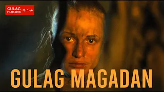 GULAG MAGADAN (2017) full movie
