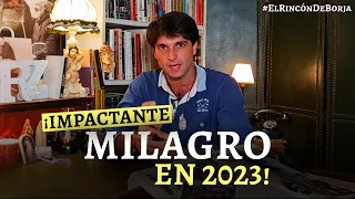 ¡IMPACTANTE MILAGRO EN 2023...! Como para no creer. | El Rincón de Borja.