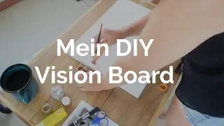 Mein DIY Vision Board für 2019 I Lara Kristin
