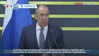 VOA 60: Russia to provide military support to Burkina Faso, and more