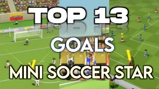 TOP 13 GOALS IN MINI SOCCER STAR🏆⚽ || FlixisticOP