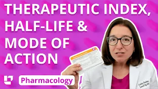 Therapeutic Index, Half Life, Mode of Action: Pharmacology | @LevelUpRN