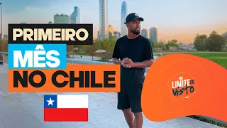 PRIMEIRO MÊS MORANDO NO CHILE