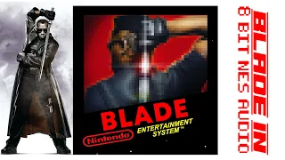 Blade Opening Scene (with 8 Bit Nes Sounds)