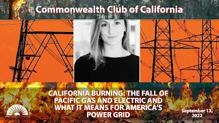 California Burning The Fall of Pacific Gas and Electric and What It Means for America's Power Grid