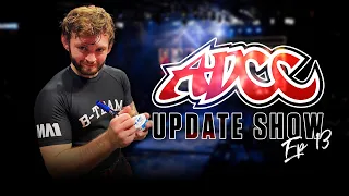 Popping Zyns And Talking Jiu-Jitsu With Nicky Ryan | ADCC Update Show (Ep 13)