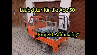 Ape 50 | Laubgitter montieren | Projekt Affenkäfig