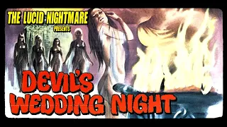 The Lucid Nightmare - The Devil's Wedding Night Review