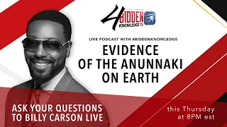 4biddenknowledge Podcast: Evidence Of The Anunnaki by Billy Carson