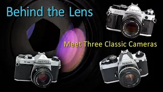 Behind the Lens: Meet Three Classic Cameras