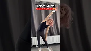 Typisch Mütter - bei der ersten Yoga Stunde - Teil 2🧘🏽‍♀️😂 itsofficialmarco