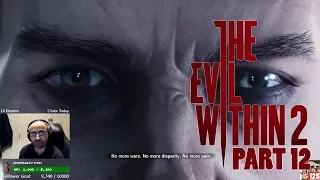 The Evil Within 2 Full Playthrough (Story Part 12)