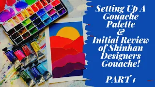 Gouache Palette Setup & Shinhan Designers Gouache Initial Review - Part 1 - Mina Does Art Stuff