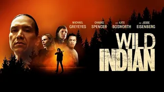 Episode 077: Wild Indian (2021)