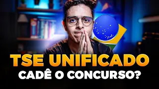 E SE O CONCURSO DO TSE UNIFICADO NÃO VIER AGORA?