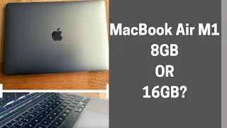 MacBook Air M1 8GB or 16GB? Decide in Less Than 3 MINUTES!