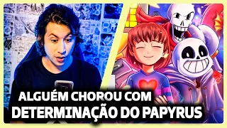 Determinação | Undertale (Pacifista)| Papyrus Da Batata | REACT DO MORENO