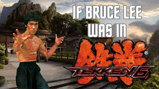 If Bruce Lee was in Tekken 6