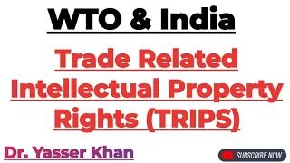 World Trade Organisation - Trade Related Intellectual Property Rights (TRIPS)