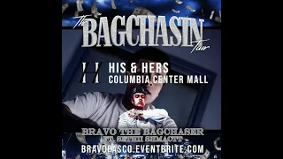 Bravo the Bagchaser - The Bagchasin Tour w/ Sethii Smactt Oct 10th at The Eagles in Pasco, WA