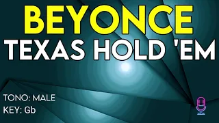 Beyonce - TEXAS HOLD 'EM - Karaoke Instrumental - Male