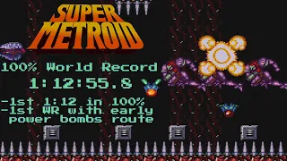 Super Metroid 100% speedrun in 1:12:55